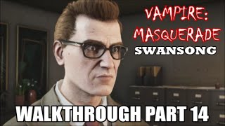 Vampire - The Masquerade - Swansong - Walkthrough (Part 14) Leysha - SAD Base