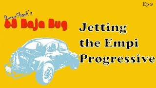 68 Baja Bug: Ep9 Jetting the Empi Progressive