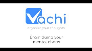 Vachi: Brain Dump & Voice Note - Mobile App