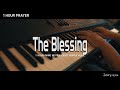 [1 Hour] Prayer Music I The Blessing (축복) I Elevation Worship I Piano Cover by Jerry Kim