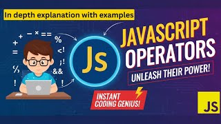 JavaScript Operators Full Explained in Hindi 🔥 | Complete Guide with Real Examples for Beginners