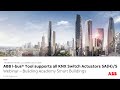 Webinar about ABB i-bus® Tool supports all KNX Switch Actuators SA(H)/S