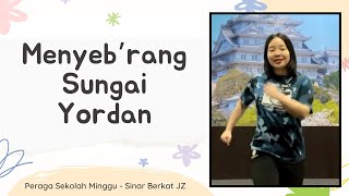 Menyeberang Sungai Yordan - Peraga Lagu Sekolah Minggu