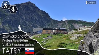 Tatry Wysokie : Dolina Staroleśna - Zbojnícka chata