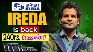 Ireda Share Ltd | Ireda Cross ₹240? Ireda Stock is Back ? Ireda Stock Latest Analysis #iredashare