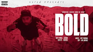 Bold | Satan | New Hindi Rap Song 2021