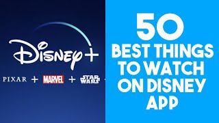 Disney Plus; 50 best things to watch on Disney app right now
