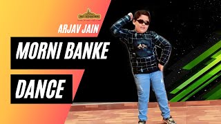 Morni Banke Cute Dance - Arjav Jain - Art Sensation Jabalpur