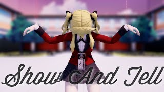 [MMD x Kakegurui] Show and Tell