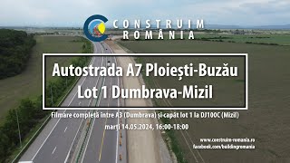 Autostrada A7 Ploiești-Buzău Lot 1 | #Pizzarotti #Retter | complet | 2024.05.14