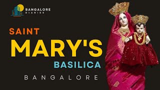 ബാംഗ്ലൂര്‍ സാരിമാതാവിൻ്റെ പള്ളി |St.Mary's Basilica Shivajinagar Bangalore | Bangalore Diaries |