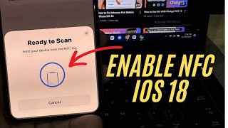 How to Enable NFC on any iPhone iOS 18