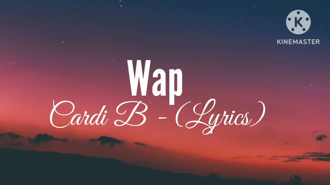 Cardi B - Wap (Lyrics) Ft. Megan Thee Stallion - YouTube