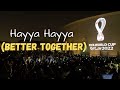 FIFA World Cup Qatar 2022 promo • Hayya Hayya (Better Together) • Official Song [HD]