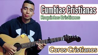 Cumbias Cristianas 2022 / Requintos Cristianos / Cristian Orantes