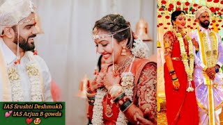 IAS Srushti Deshmukh 💕 IAS Arjun B Gowda wedding 💞 😘 IAS couple 💞 | lbsnaa couple❣️| dream IAS Jyoti