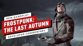 Frostpunk: The Last Autumn DLC: 12 Minutes of Gameplay