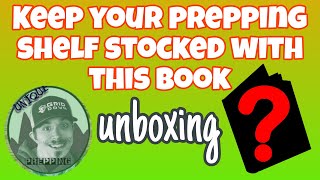 Unboxing a Must-Have Survival Essential | Keep Your Prepping Shelf Stocked with This Book...