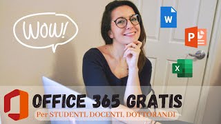 MICROSOFT OFFICE GRATIS per STUDENTI, dottorandi e docenti