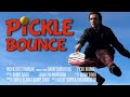 Pickle Bounce