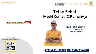 Tetap Sehat Meski Cuma #DiRumahAja