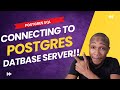 How to Connect to Postgres Database | Connecting to Postgres Database After Installation