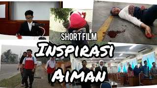 Short Film | Inspirasi Aiman {Pertandingan Video Eksplorasi Minat Kerjaya Peringkat Kebangsaan 2019