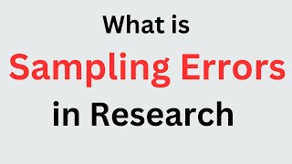 what is sampling errors in research l category of sampling error l formula of sampling error