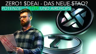 Zero1 Labs $DEAI potenzielle 10x und Airdrops