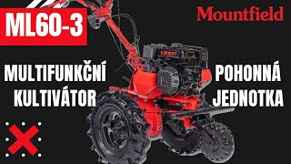 MULTIFUNKČNÍ KULTIVÁTOR - Mountfield ML60-3 a příslušenství / RECENZE