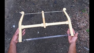 SIERRA DE ARCO O BASTIDOR  HECHA CON HERRAMIENTAS MANUALES