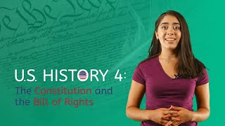 Learn About the U.S. Constitution and the Bill of Rights