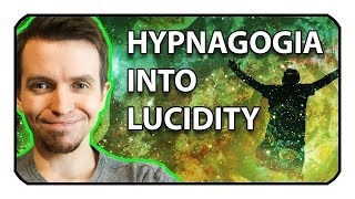 How to Turn Hypnagogic Imagery Into a Dream