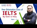 IELTS Orientation Class  Part First | Sami IELTS