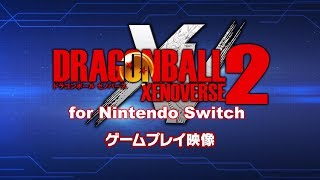 Nintendo Switch(TM)「ドラゴンボール ゼノバース2 for Nintendo Switch」ゲームプレイ映像