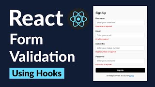 #4 Form Validation using React | React Forms Handling & Validation | React Sign up Form