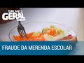 Políticos e empresários são presos por fraude da merenda escolar