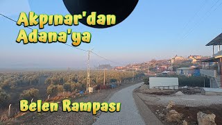 Akpınar, Kırıkhan, Belen Rampası Adana'ya Doğru #1