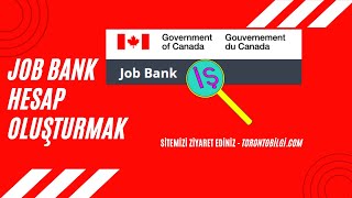 Toronto Bilgi | Kanada - İş Bulmak | Job Bank