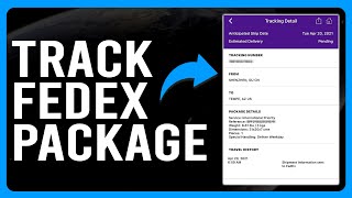 How to Track a FedEx Package (How to Track the Exact Location of Your Package)