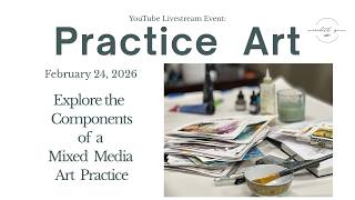 February 24, 2026 Practice Art YouTube Livestream