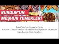 burdur un neyi meşhur burdur un en meşhur yemekleri nelerdir