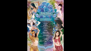 「Rose bleue　〜charity Bellydance show〜」SlideShow