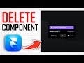 How To Delete Component In Framer (Full Guide)
