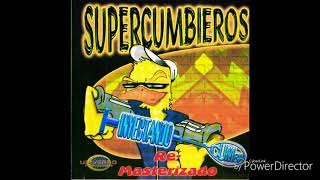 Super Cumbieros - El Paqueton