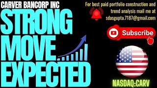 CARVER BANCORP INC STRONG MOVE EXPECTED | IS CARVER BANCORP A GOOD STOCK TO BUY | CARV STOCK UPDATE