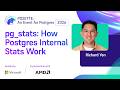 pg_stats: How Postgres Internal Stats Work | POSETTE: An Event for Postgres 2026