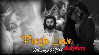 Fresh Love Jukebox 2024 | Best of Arijit Singh and Shreya Ghoshal | Best Non Stop Love 2024