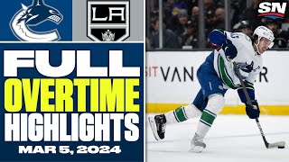 Vancouver Canucks at Los Angeles Kings | FULL Overtime Highlights - March 5, 2024