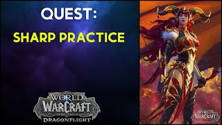 Sharp Practice - Quest - WoW Dragonflight